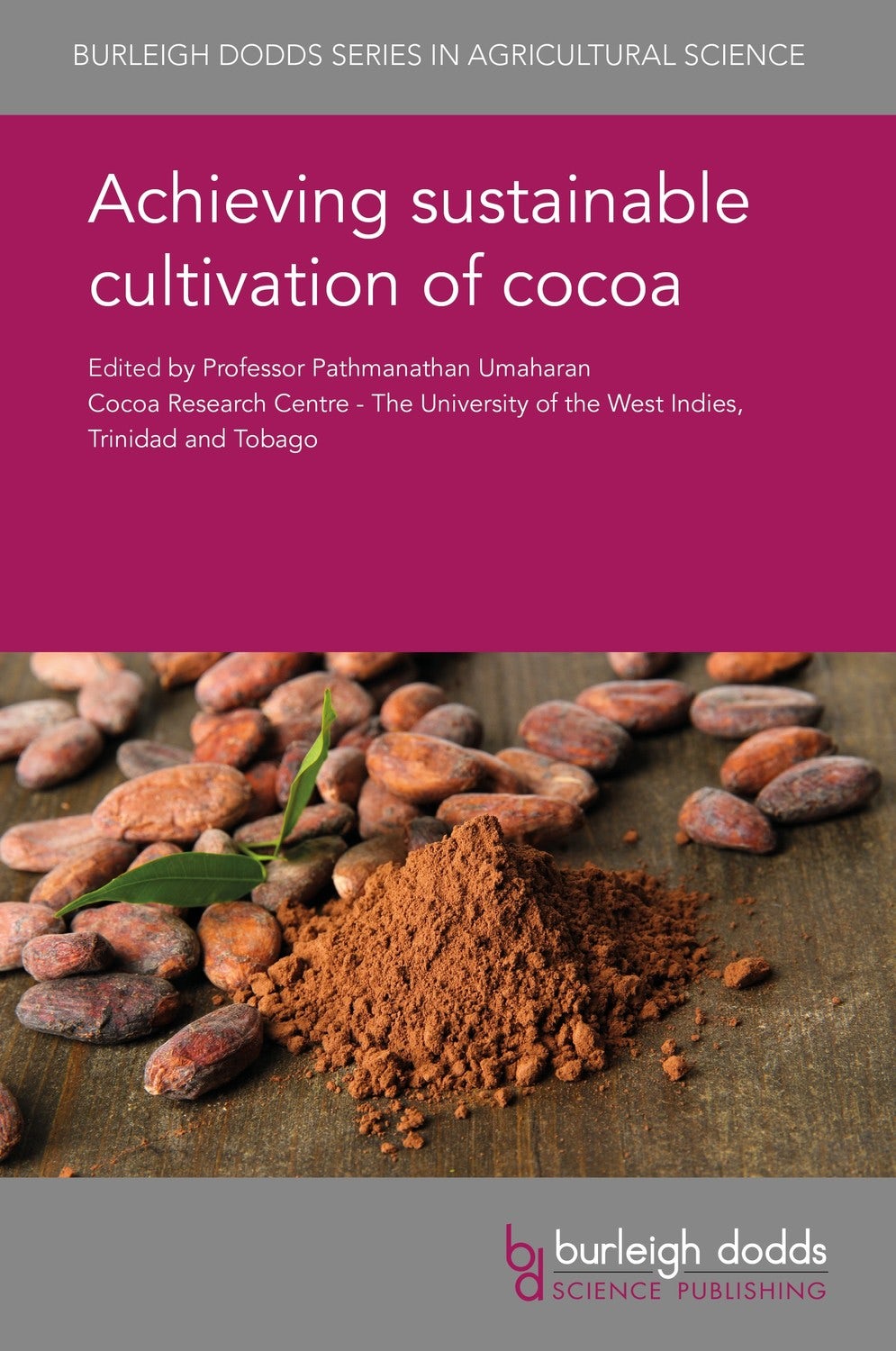 Book cover image for Achieving sustainable cultivation of cocoa ISBN: 9781786761705